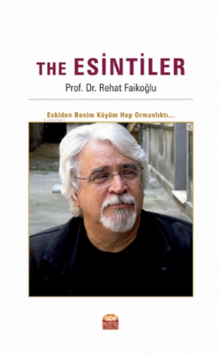 The Esintiler | Rehat Faikoğlu | Nobel Bilimsel Eserler