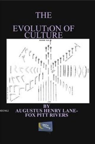 The Evolution of Culture | Augustus Henry Lane | Gece Kitaplığı Yayınl