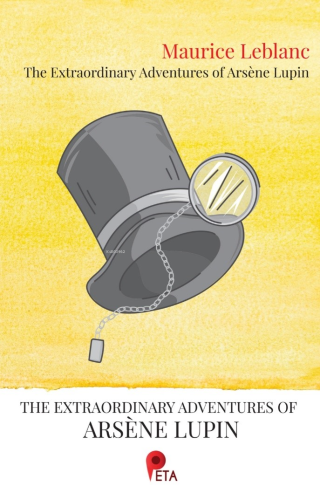 The Extraordinary Adventures of Arséne Lupin | Maurice Leblanc | Peta 