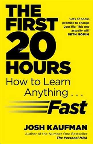 The First 20 Hours: How to Learn Anything ... Fast | Josh Kaufman | Pe