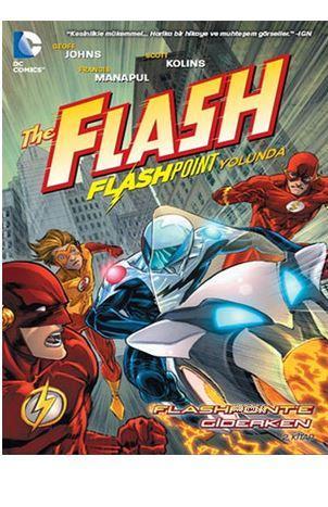 The Flash Flashpoint Yolunda; Flashponint'e Giderken | Geoff Johns | A