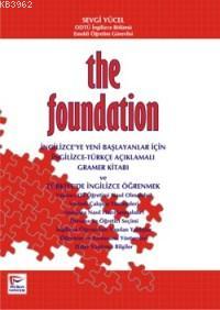 The Foundation | Sevgi Yücel | Pelikan Yayınevi