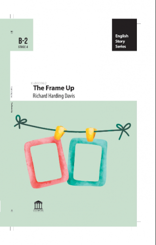 The Frame Up | Richard Harding Davis | Olympia Yayınları