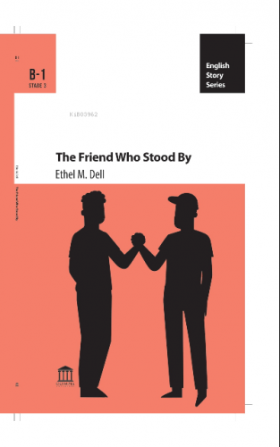 The Friend Who Stood By | Ethel M. Dell | Olympia Yayınları