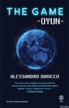 The Game - Oyun | Alessandro Baricco | Sia Kitap