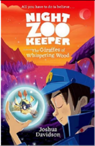 The Giraffes of Whispering Wood (Night Zookeeper Paperback) | Joshua D