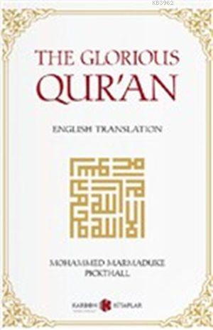 The Glorious Qur'an; English Translation | Muhammed Marmaduke Pickthal