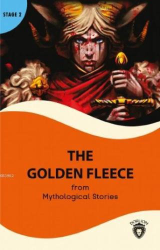 The Golden Fleece; Stage 2 | Mythological Stories | Dorlion Yayınevi