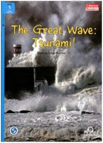 The Great Wave: Tsunami! + Downloadable Audio; Compass Readers 5 A2 | 