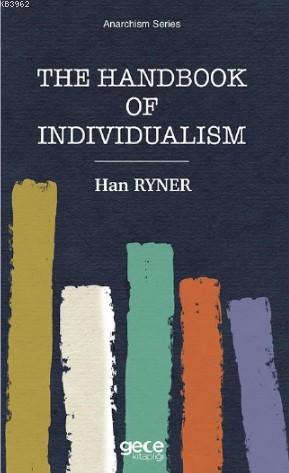 The Handbook of Individualism | Han Ryner | Gece Kitaplığı Yayınları