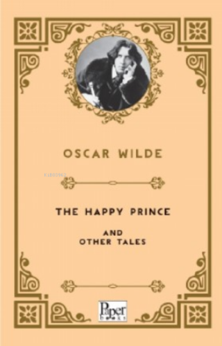 The Happy Prince and Other Tales | Oscar Wilde | Paper Books