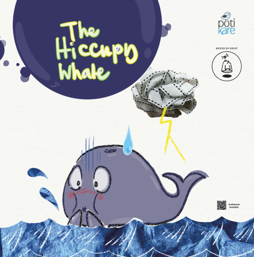 The Hiccupy Whale | House of Geist | Pötikare Yayınları