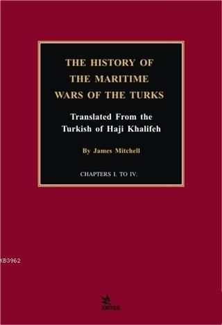 The History of the Maritime Wars of the Turks | James Mitchell | Krite