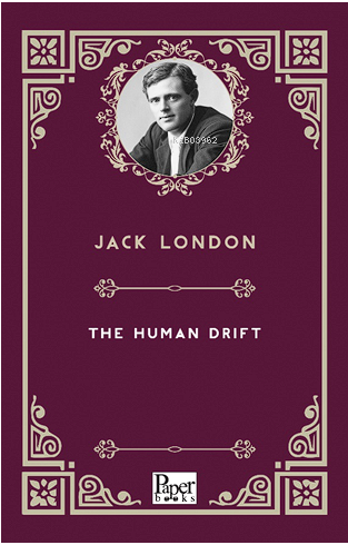 The Human Drift | Jack London | Paper Books