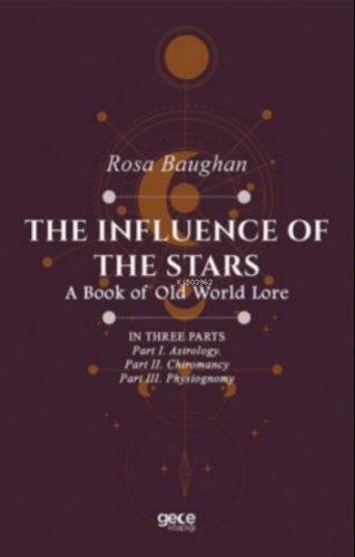 The Influence Of The Stars | Rosa Baughan | Gece Kitaplığı Yayınları