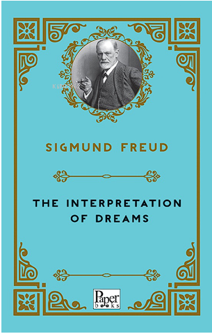 The Interpretation of Dreams | Sigmund Freud | Paper Books