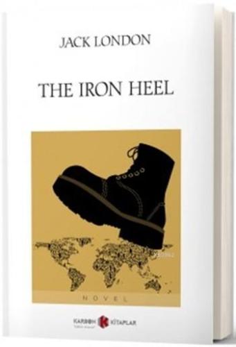 The Iron Heel | Jack London | Karbon Kitaplar