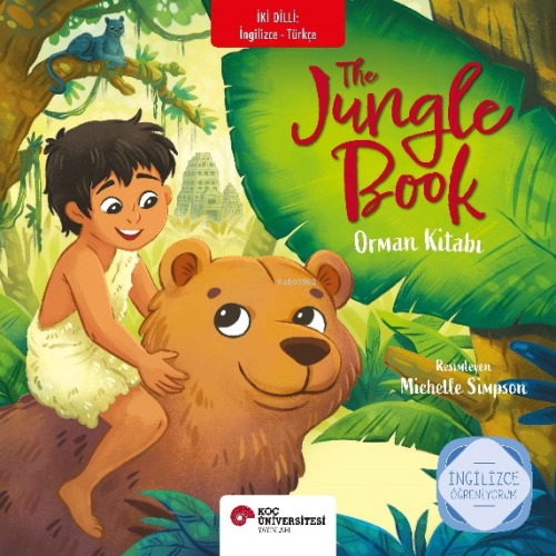 The Jungle Book - Orman Kitabı | Rudyard Kipling | Koç Üniversitesi Ya