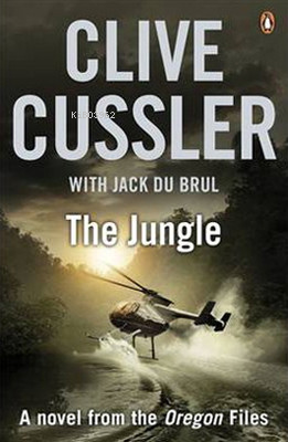 The Jungle (Oregon Files 8) | Clive Cussler | Penguin Books