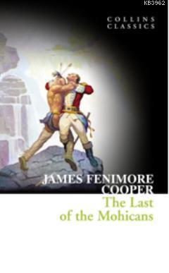 The Last of the Mohicans (Collins Classics) | James Fenimore Cooper | 