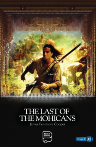 The Last of The Mohicans | James Fenimore Cooper | Black Books