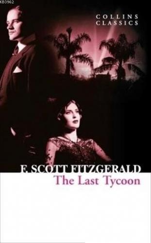 The Last Tycoon Collins Classics | Francis Scott Key Fitzgerald | Harp