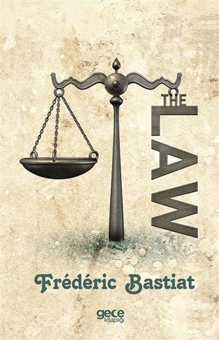 The Law | Frederic Bastiat | Gece Kitaplığı Yayınları