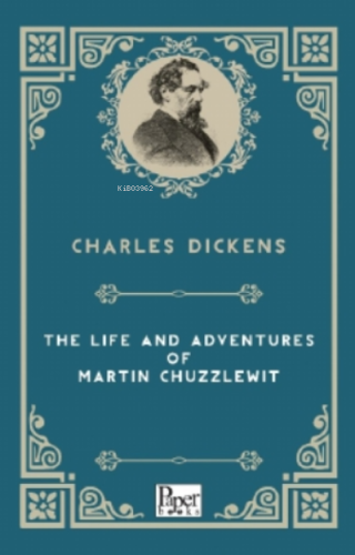 The Life and Adventures of Martin Chuzzlewitt | Charles Dickens | Pape