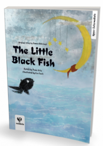 The Little Black Fish (Upper- Intermediate) | Samed Behrengi | sankofa