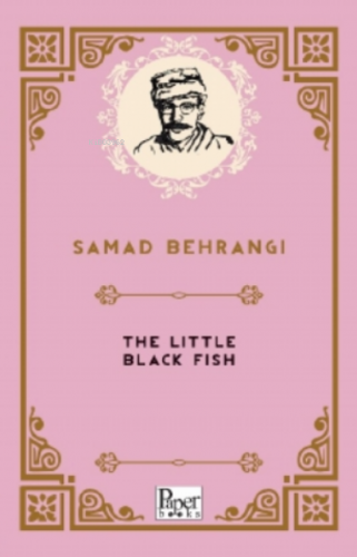 The Little Black Fish | Samed Bahrengi | Paper Books