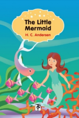 The Little Mermaid | Hans Christian Andersen | Sis Yayıncılık