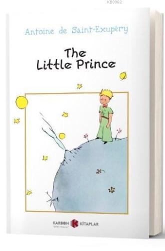 The Little Prince | Antoine de Saint-Exupery | Karbon Kitaplar