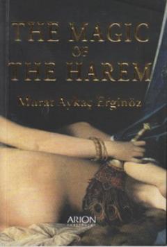 The Magic of The Harem | Murat Aykaç Erginöz | Arion Yayınevi