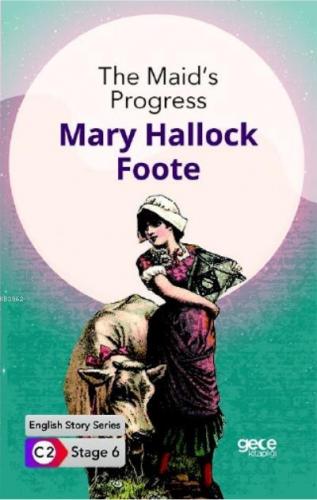 The Maid's Progress İngilizce Hikayeler C2 Stage 6 | Mary Hallock Foot