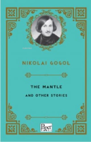 The Mantle and Other Stories | Nikolay Vasilyeviç Gogol | Paper Books