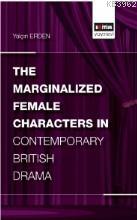 The Marginalized Female Characters in Contemporary British Drama | Yal