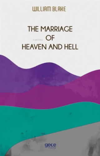 The Marriage of Heaven and Hell | William Blake | Gece Kitaplığı Yayın