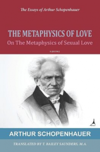 The Metaphysics of Love, Clz | Arthur Schopenhauer | Alter Yayıncılık