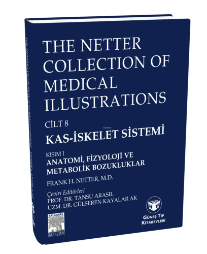 The Netter Collection of Medical Illustrations Kas-İskelet Sistemi 3 C