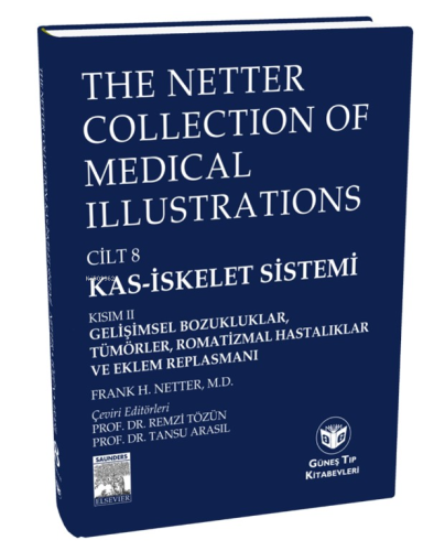 The Netter Collection of Medical Illustrations Kas-İskelet Sistemi: Ge