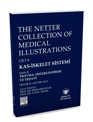 The Netter Collection of Medical Illustrations - Kas-İskelet Sistemi :