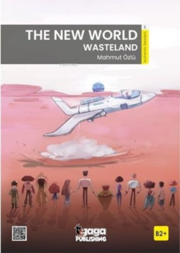 The New World Wasteland B2 Reader | Mahmut Özlü | Gaga Yayınları