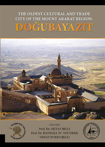 The Oldest Cultural and Trade City of the Mount Ararat Region: Doğubay