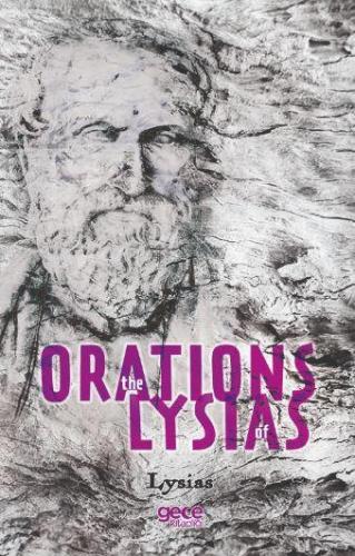 The Oratıons Of Lysıas | Lysıas | Gece Kitaplığı Yayınları