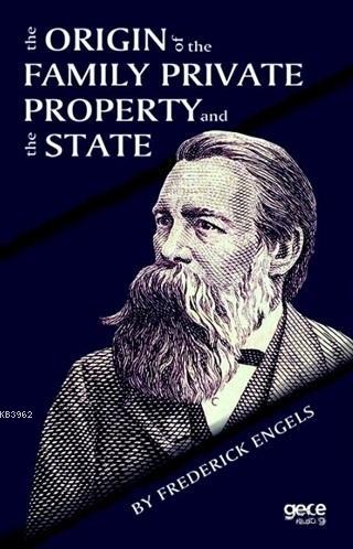 The Origin Of the Family Private Property and the State | Friedrich En