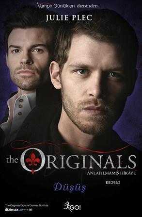 The Originals; Düşüş | Julie Plec | Go Kitap