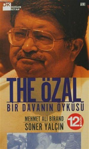 The Özal; Bir Davanın Öyküsü | Mehmet Ali Birand | Doğan Kitap