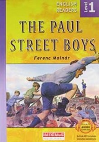 The Paul Street Boys - Level 1 | Ferenc Molnar | Excellence Publishing