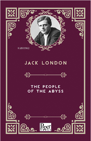 The People of the Abyss | Jack London | Paper Books