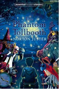 The Phantom Tollbooth; Essential Modern Classics | Norton Juster | Nüa